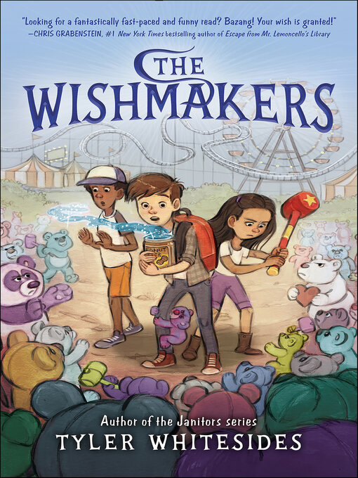 Title details for The Wishmakers by Tyler Whitesides - Available